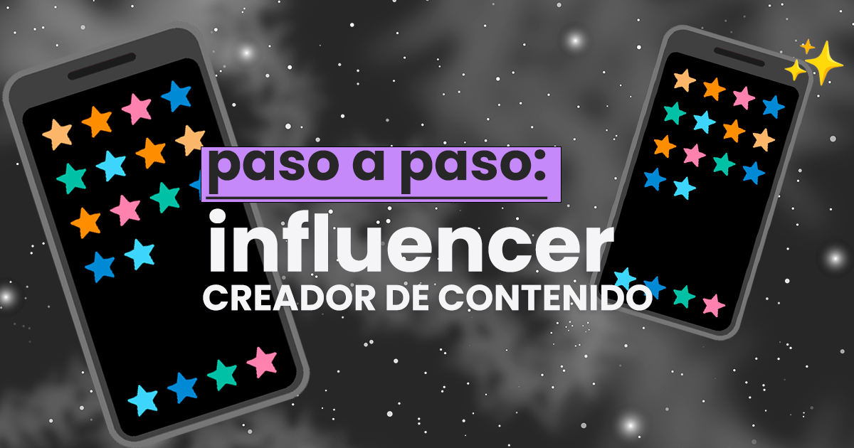 Influencer o creador de contenido en 2024 Paso a Paso