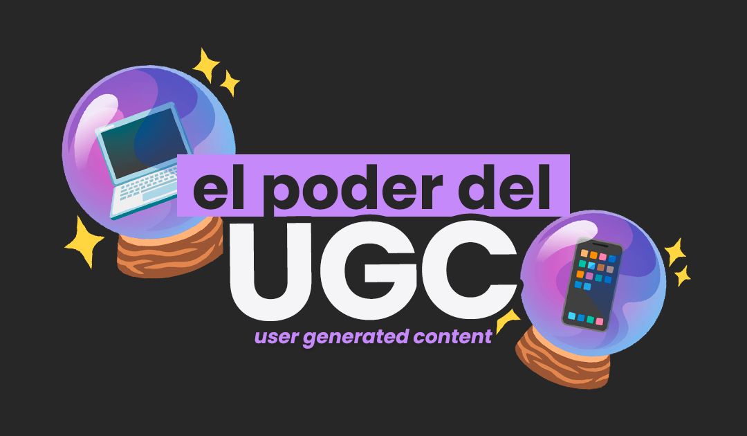 UGC TREND: Contenido Generado por Usuarios